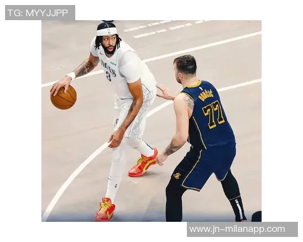 浓眉复出状态渐入佳境16分钟内贡献7分7板与2次封盖